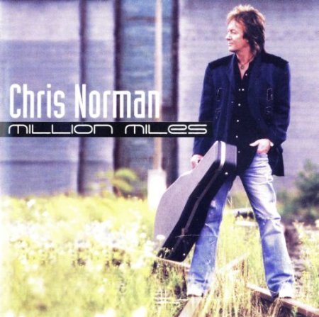 Chris Norman - Million Miles (2006)